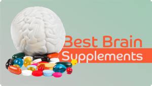 10 Best Brain Supplements For Memory Amp Focus In 2024