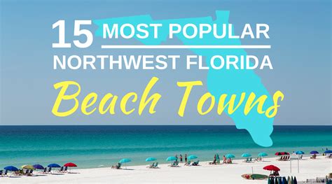 15 Most Popular Northwest Florida Beach Towns Destin Vacation Blog