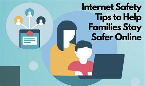 20 Internet Safety Tips And Checklist To Help Families Stay Safer