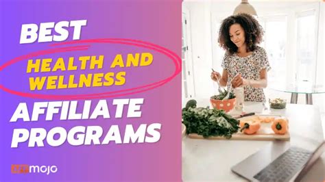 29 Best Health And Wellness Affiliate Programs 2025 Updated