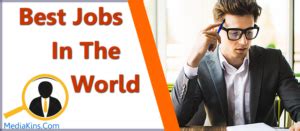 5 Best Jobs In The World Mediakins