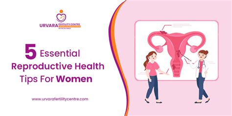 5 Essential Reproductive Health Tips For Women Urvara Fertility Centre