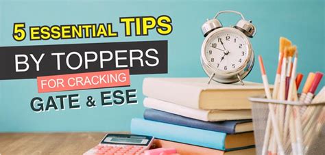 5 Essential Tips By Toppers For Succeeding In Gate And Ese