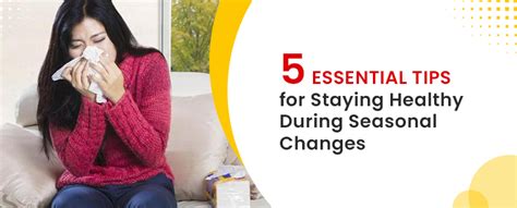 5 Essential Tips For Staying Healthy During Seasonal Changes Germanten Hospital