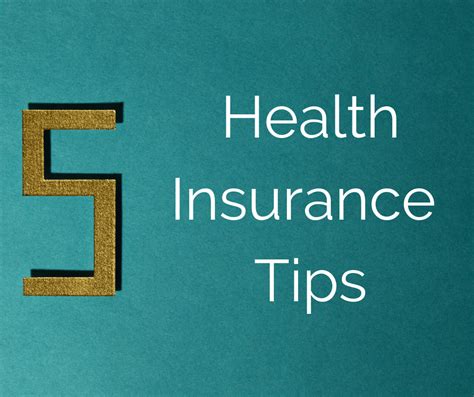 5 Health Insurance Tips