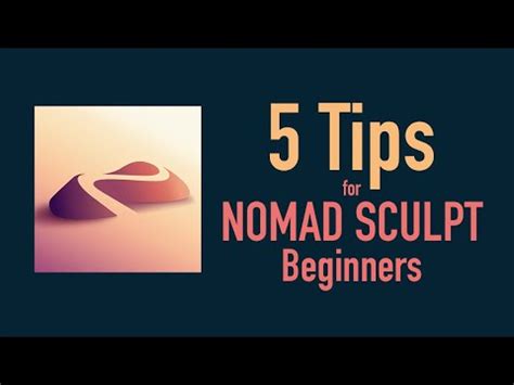 5 Tips For Nomad Sculpt Beginners Youtube