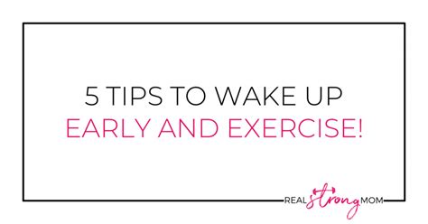 5 Tips To Wake Up Early And Exercise Melanie Lund