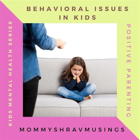 5 Top Common Behavioral Problems In Children Mommyshravmusings