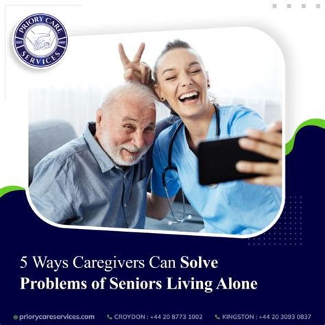 5 Ways Caregivers Can Solve Challenges Faced By Seniors Living Alone