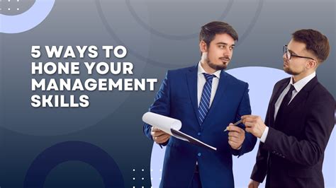 5 Ways To Hone Your Management Skills Asia Pacific