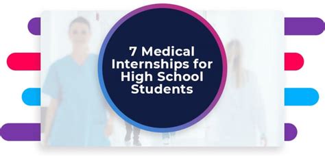 7 Medical Internships For High School Students