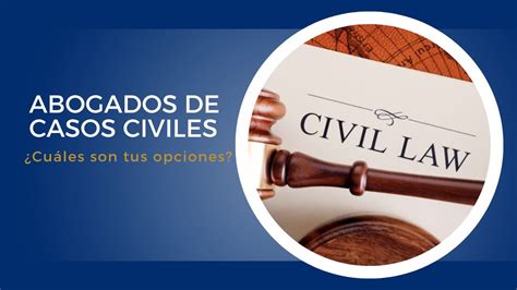 Abogados De Casos Civiles