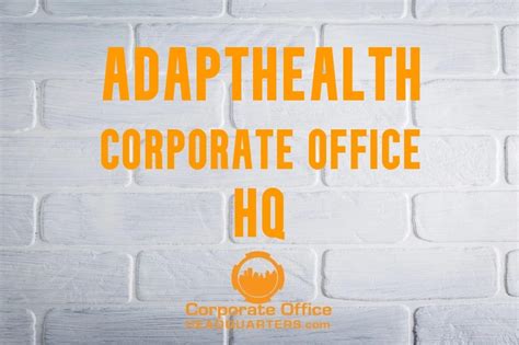 Adapthealth Headquarters