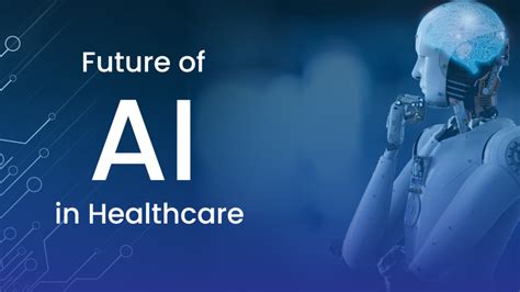 Ai In Healthcare Is The Future Of Healthcare Already Here By