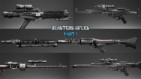 All Blaster Rifles Types Variants Amp Models In Star Wars Canon Pt 1 The Original Trilogy Youtube