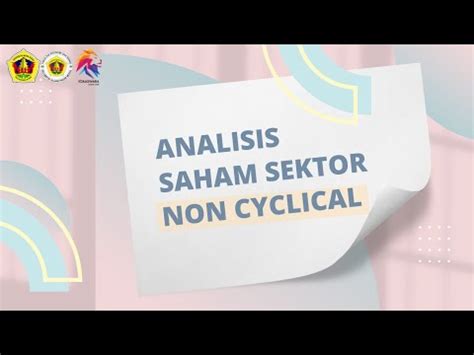 Analisis Saham Sektor Non Cyclical Tim 5 Kelompok Kajian Pasar Modal Youtube