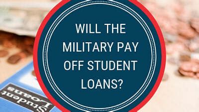 Army Pay Off Student Loans