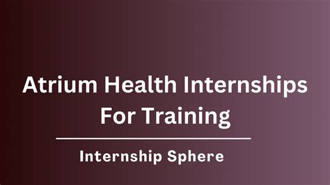 Atrium Health Internship 2024