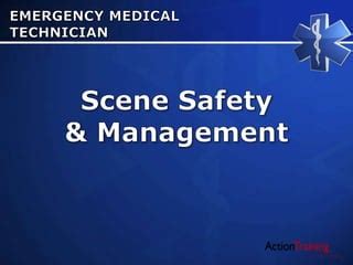 Ats Scene Safety And Management Ppt