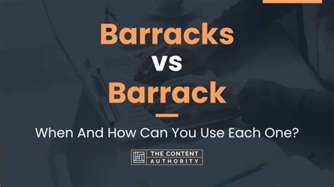 Barrack Vs Barracks