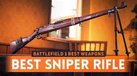 Battlefield 1 Best Sniper Weapon