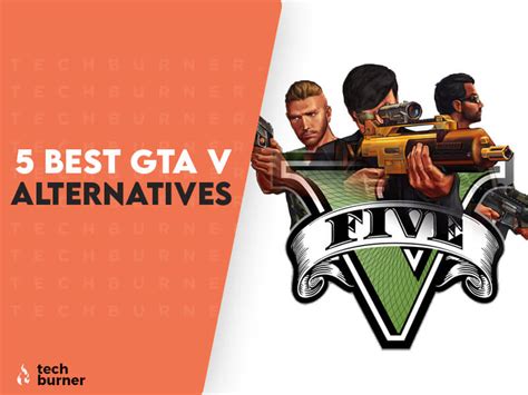 Best 5 Alternatives Of Gta V For Mobile That Should You Try Now Techburner