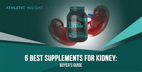 Best Kidney Supplements Consumer Health