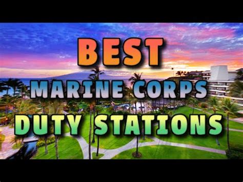 Best Marine Corps Duty Stations