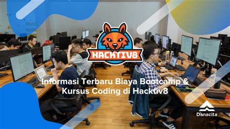 Biaya Bootcamp Hacktiv8