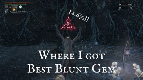 Bloodborne Best Blunt Gems