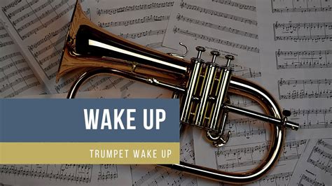 Camp Wake Up Song Trumpet