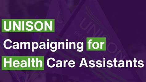 Campaigning For Health Care Assistants Unison Northern