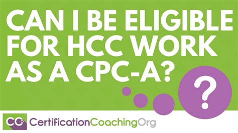 Can I Be Eligible For Hcc Work As A Cpc A