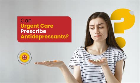 Can Urgent Care Refill Antidepressants