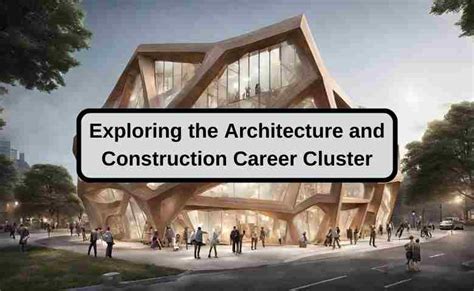 Career Cluster Architecture And Construction