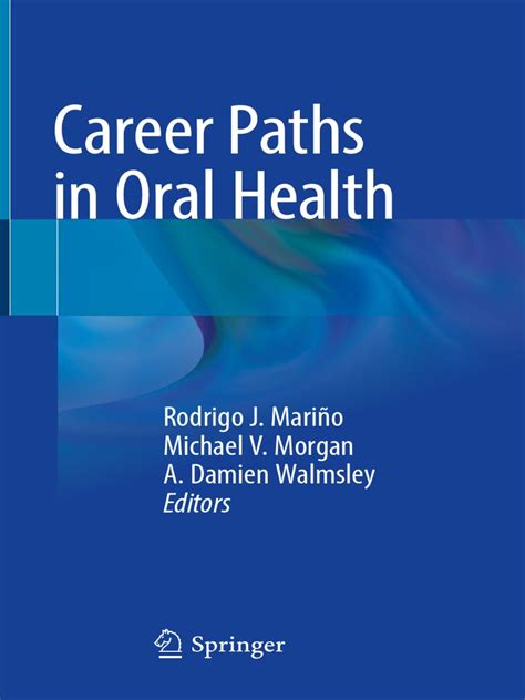 Career Paths In Oral Health Pdf Dentistry Periodontology