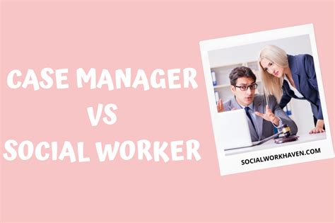 Case Worker Vs Case Manager