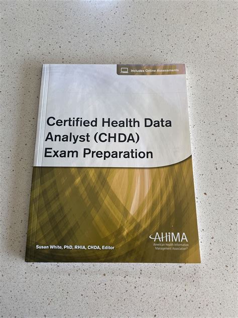 Certified Health Data Analyst Chda Exam Preparation By White Susan