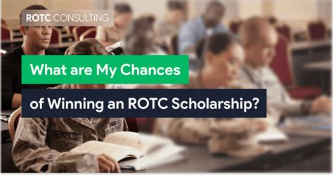 Chances Of Winning Rotc Scholarship