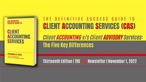 Client Accounting V S Client Advisory Services The Five Key Differences