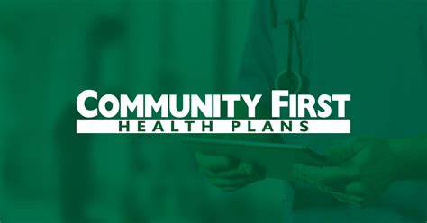 Community First Health Plan Benefits