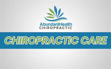 Corrective Chiropractic Care Abundant Health Chiropractic