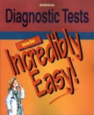 Diagnostic Tests Made Incredibly Easy Springhouse 9780781786904 Medical Surgical Amazon Canada