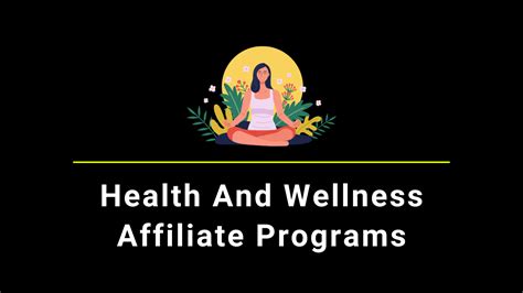 Discover Profitable Health And Wellness Affiliate Programs