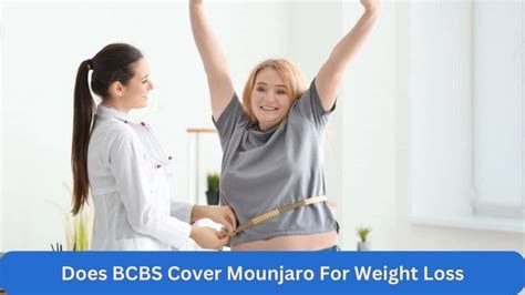 Does Bcbs Cover Mounjaro It Depends