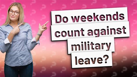 Does Military Leave Count Weekends