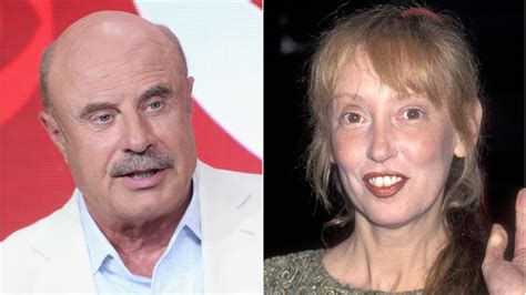 Dr Phil Shelley Duvall