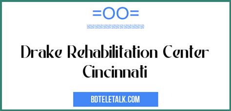 Drake Rehab Center