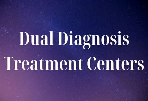 Dual Diagnosis Treatment Centers Amazing Directory