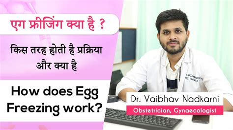 Egg Freezing And How It Is Done 21St Century Hospitals Vapi